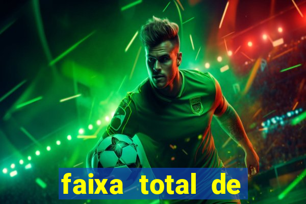 faixa total de gols 2 3 o que significa